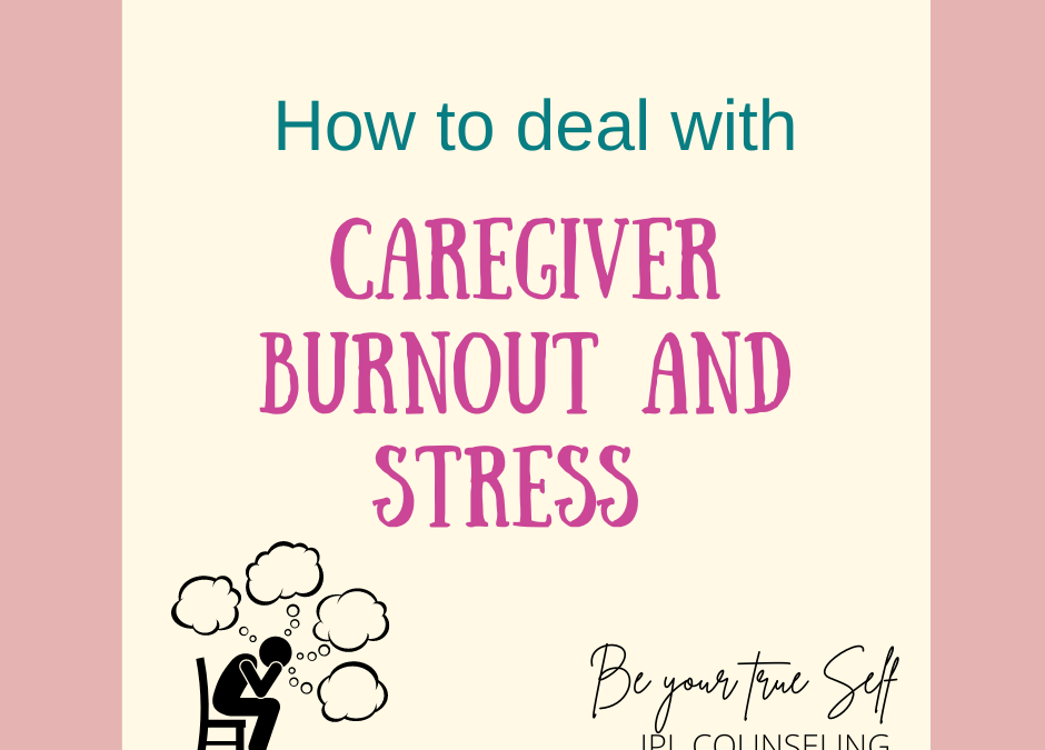 Orange County Therapist’s Perspective on Caregiver burnout and stress management