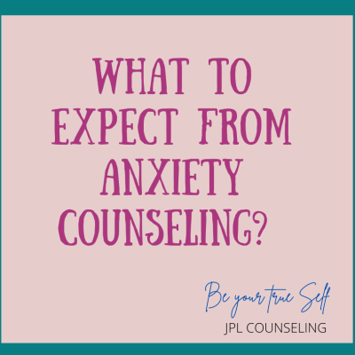 What to expect from anxiety counseling, therapy, psychotherapy, and coaching in Tustin, Orange County, CA